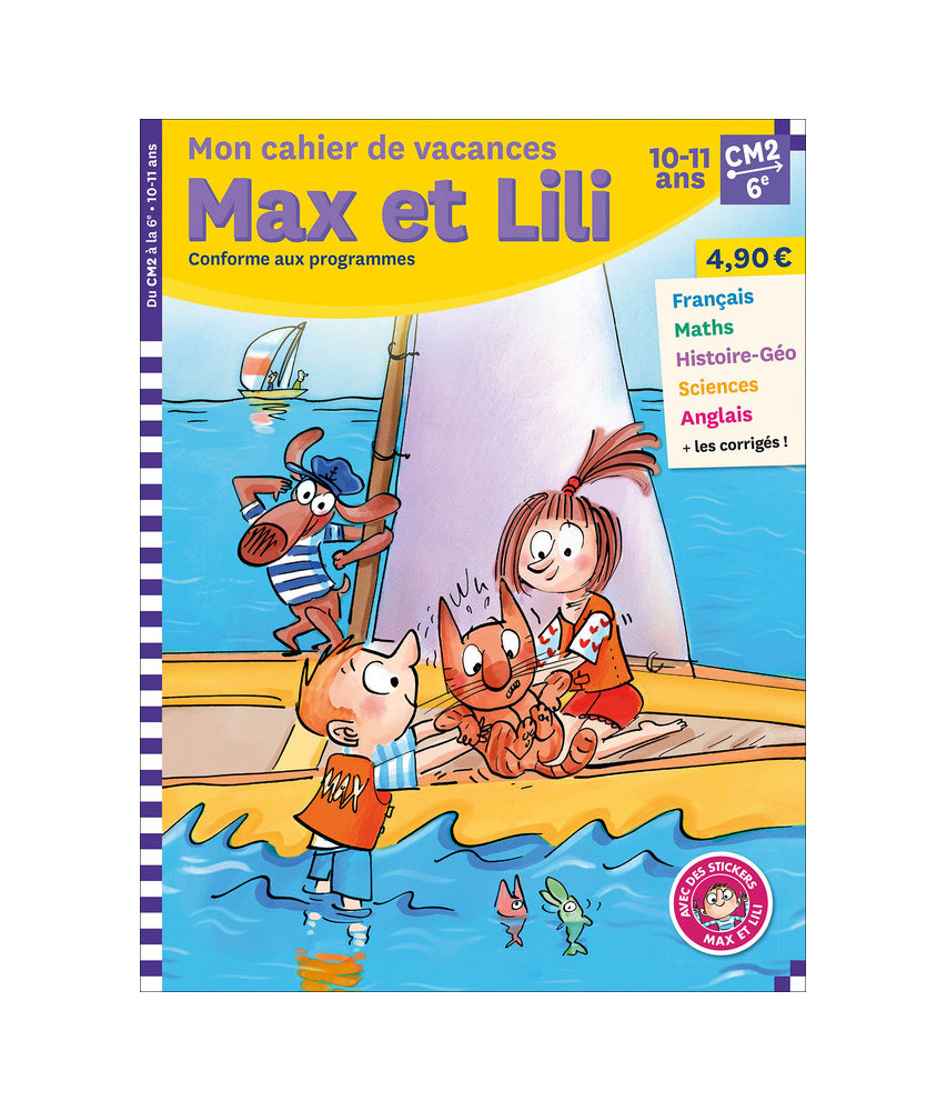 Mon cahier de vacances Max et Lili - CM2-6e