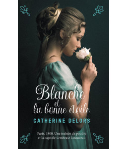 Blanche et la bonne étoile