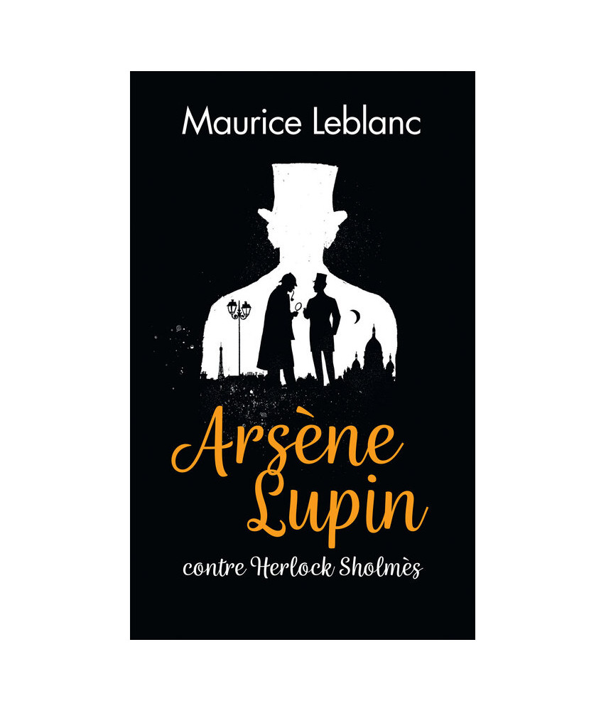 Arsène Lupin contre Herlock Sholmes Arsène Lupin contre Herlock Sholmes