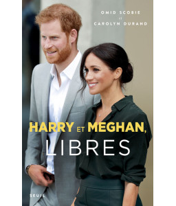 Harry et Meghan, libres