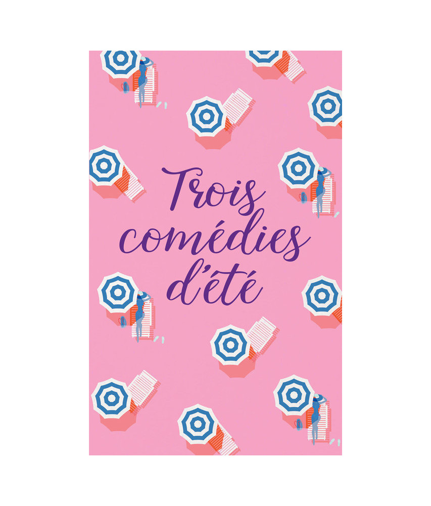 Trois comédies d'été Trois comédies d'été