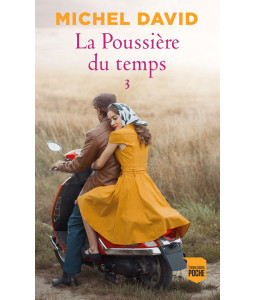 La Poussière du temps T3 : Sur le boulevard