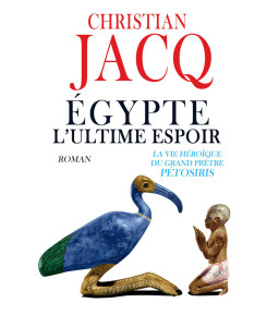 Égypte, l'ultime espoir