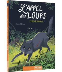 L'appel des loups Tome 4