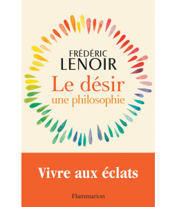 Le désir, une philosophie