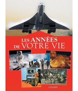 Les années de votre vie - de 1930 à 1995