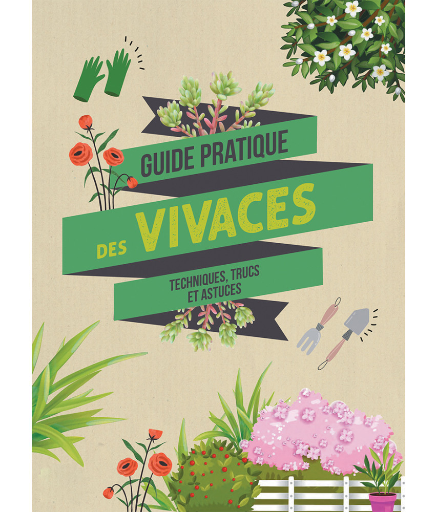 Guide pratique des vivaces