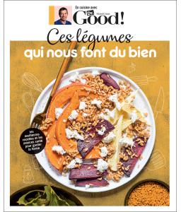 En cuisine avec Dr. Good ! - Ces légumes qui nous font du bien