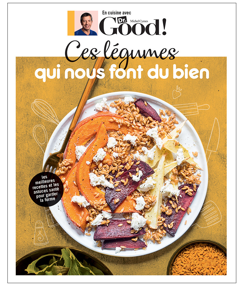 En cuisine avec Dr. Good ! - Ces légumes qui nous font du bien