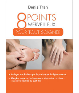 8 points merveilleux pour tout soigner