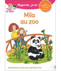 Mila au zoo + Le vélo de Mila + Mila et Noé font du canoë