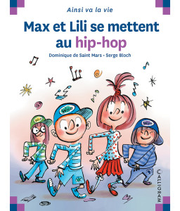 Max et Lili se mettent au Hip Hop + Max et Lili veulent se débrouiller seuls