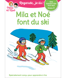 Le Noël de Mila - Noé et le Père Noël - Mila et Noé font du ski