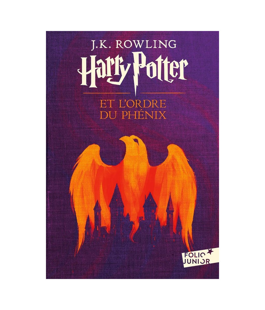 Harry Potter et l'Ordre du Phénix - Tome 5 Harry Potter et l'Ordre du Phénix - Tome 5