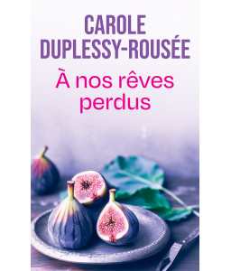 À nos rêves perdus