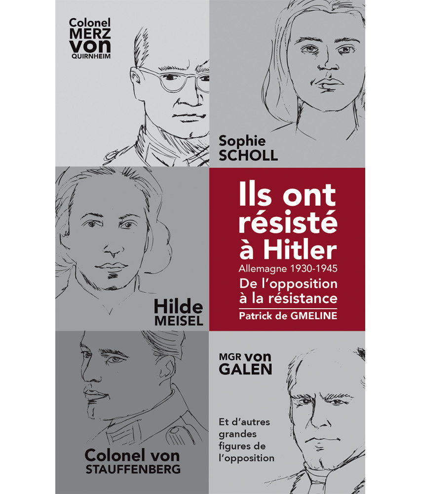 Ils ont résisté à Hitler