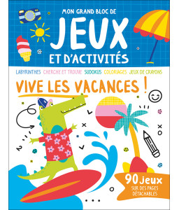 Bloc de Jeux et d'activités - A la mer + Vive les vacances !