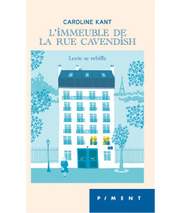 L'immeuble de la rue Cavendish - Tome 3 - Lucie se rebiffe