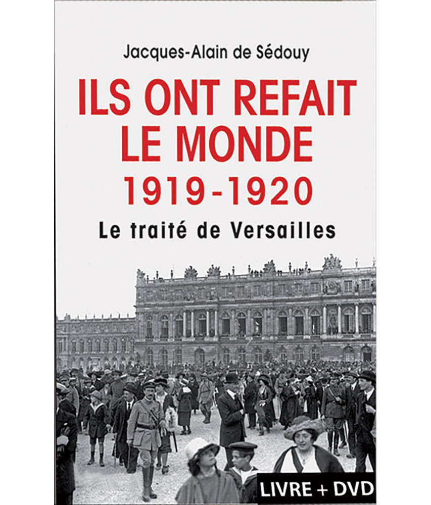 Ils ont refait le monde - 1919-1920