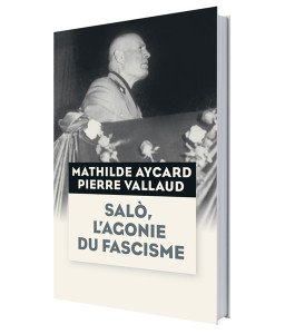 Salò, l'agonie du fascisme