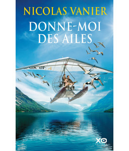Donne-moi des ailes