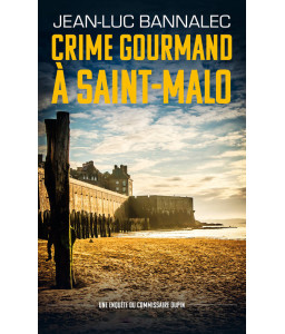 Crime gourmand à Saint-Malo