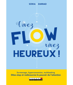 Vivez flow, vivez heureux !