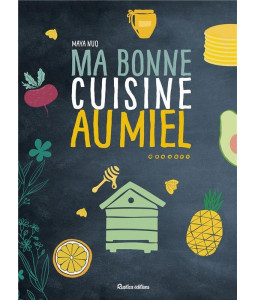Ma bonne cuisine au miel
