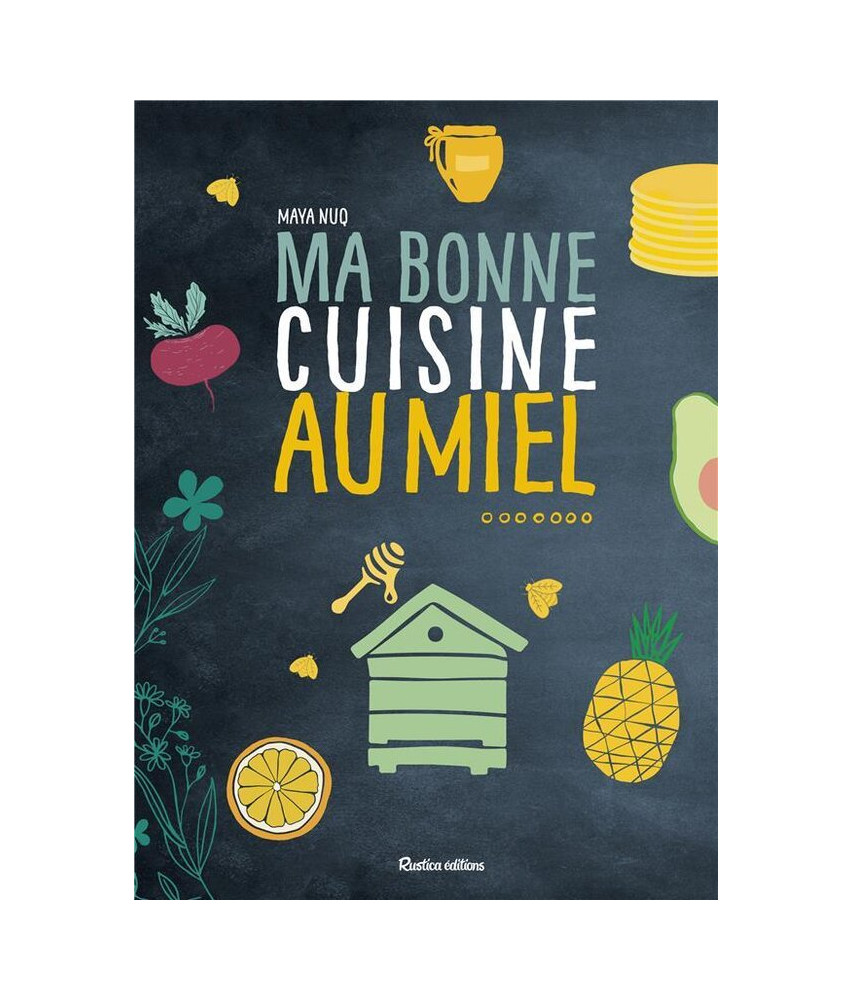 Ma bonne cuisine au miel