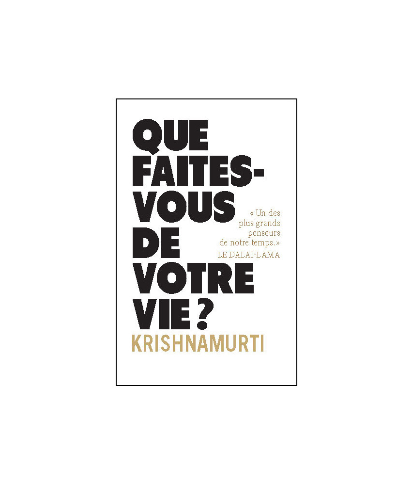 Que faites-vous de votre vie ?