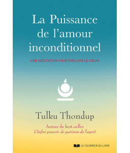 La Puissance de l'amour inconditionnel
