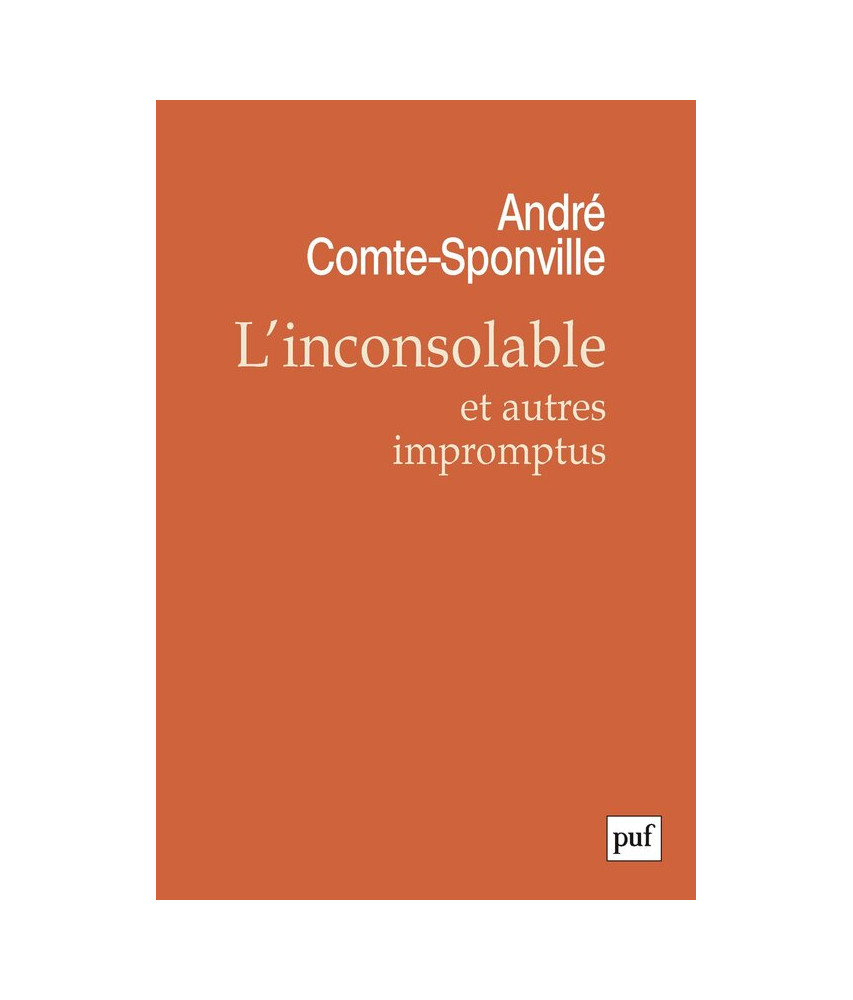 L'Inconsolable et autres impromptus