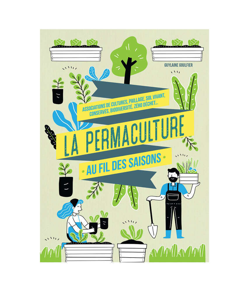 La permaculture mois par mois