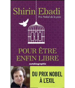 Pour être enfin libre