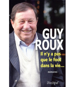 Il n'y a pas que le foot dans la vie...