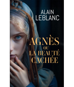 Agnès ou la beauté cachée