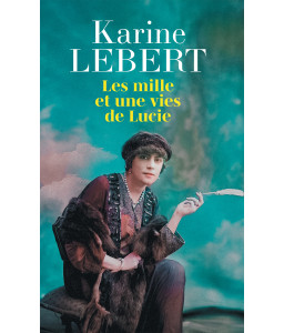 Les mille et une vies de Lucie