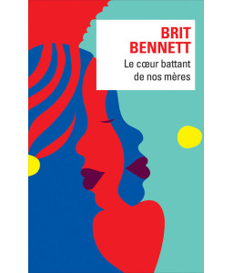 Le coeur battant de nos mères