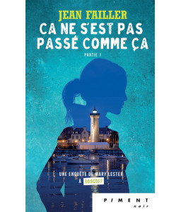 Mary Lester - T48 - Ca ne s'est pas passé comme ça (partie 1)