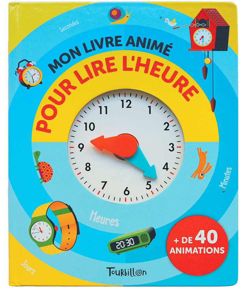 Mon livre animé pour lire l'heure