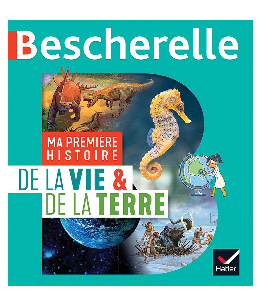 Bescherelle - Ma première histoire de la Vie et de la Terre