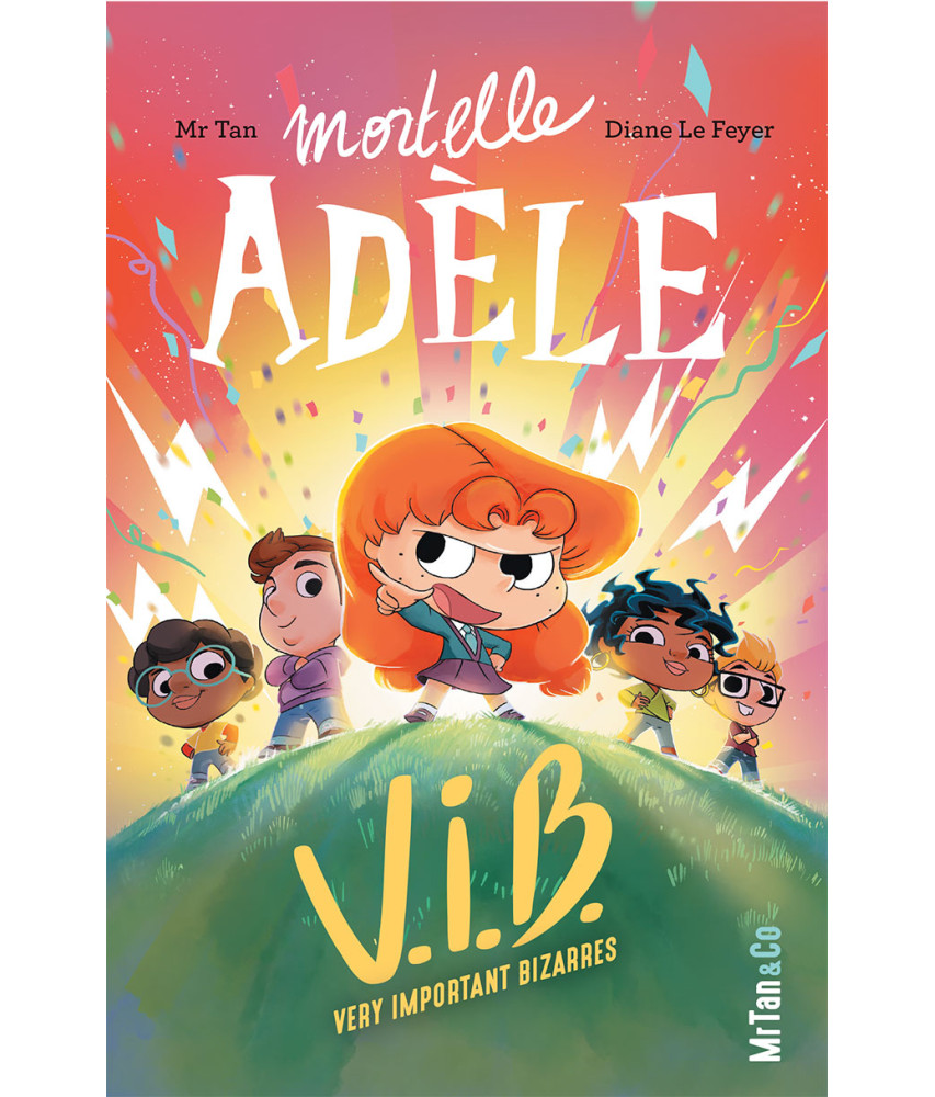 Mortelle Adèle, Very Important Bizarres, V.I.B.