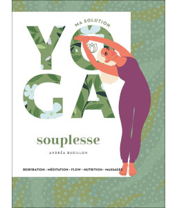 Ma solution yoga souplesse