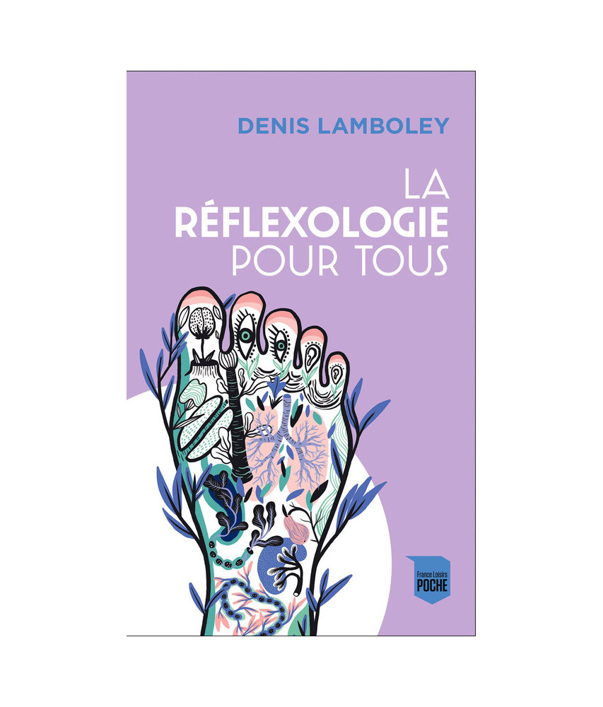 La réflexologie pour tous