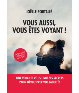 Vous aussi, vous êtes voyant !