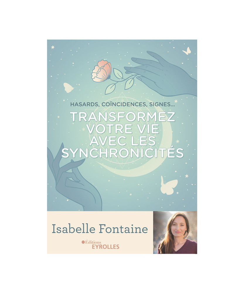 Transformez votre vie avec les synchronicités