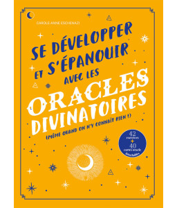 Se développer et s'épanouir avec les oracles divinatoires