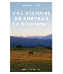 Une histoire de chevaux et d'hommes