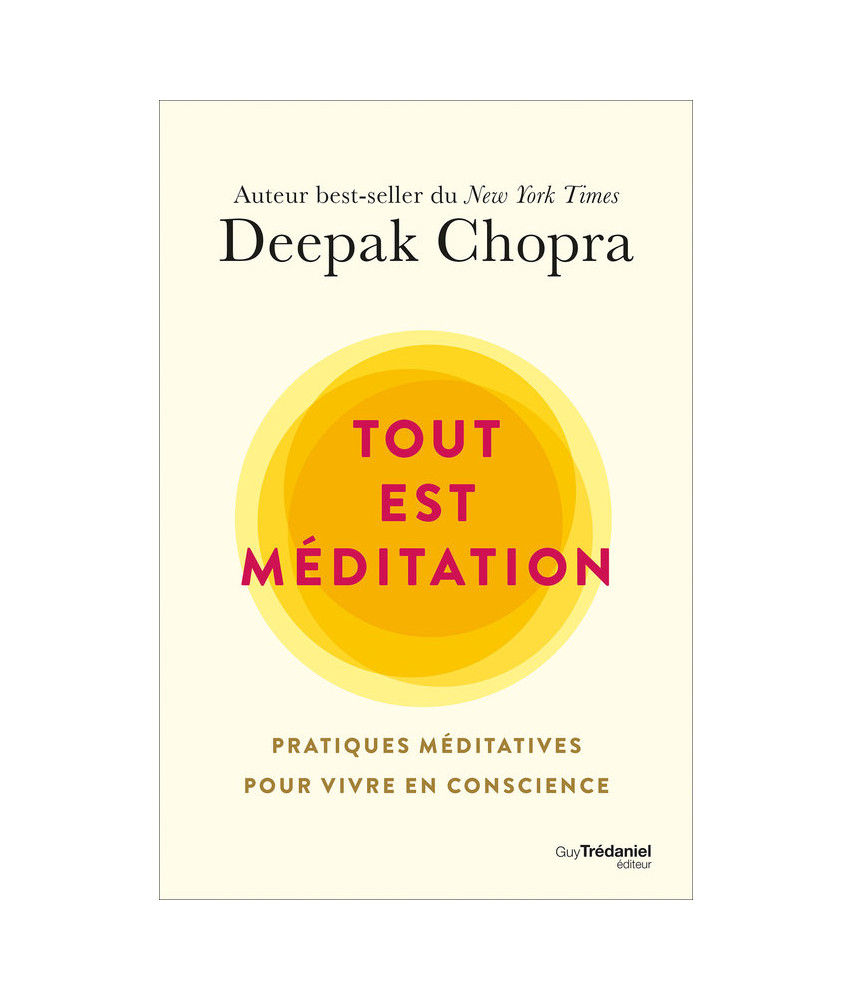 Tout est méditation