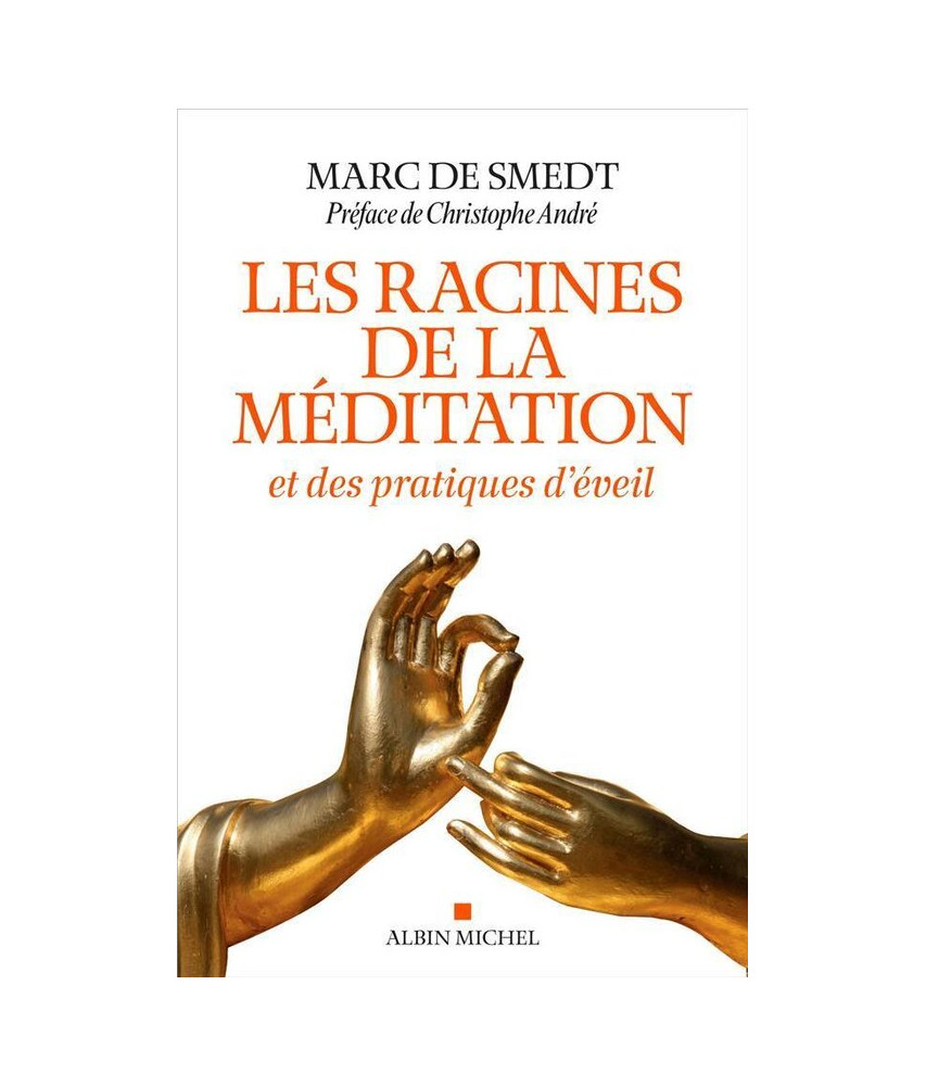 Les Racines de la méditation